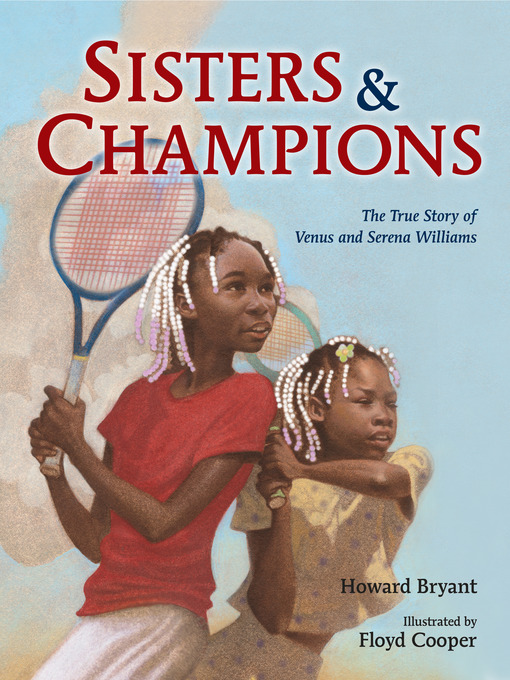 Title details for Sisters and Champions by Howard Bryant - Wait list